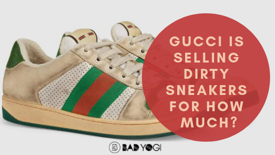 new gucci shoes dirty